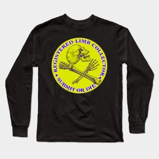 Jiu jitsu, Judo, grappling - limb collector - submit or die - bjj skull Long Sleeve T-Shirt